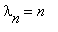 lambda[n] = n