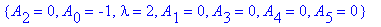 koef := {A[0] = -1, A[1] = -5/2, lambda = 12, A[3] = 0, A[4] = 0, A[5] = 0, A[2] = -5/2}, {lambda = 42, A[2] = 21/4, A[0] = -21/16, A[1] = -21/16, A[3] = 21/4, A[4] = -231/16, A[5] = -231/16}, {A[2] = ...