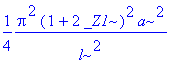 1/4*Pi^2*(1+2*_Z1)^2*a^2/l^2
