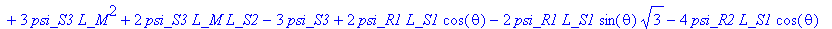 f := [-R_1*(3*psi_S1*L_M^2+2*psi_S1*L_M*L_S2+6*psi_...