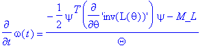 diff(omega(t),t) = 1/Theta*(-1/2*psi^T*diff('inv(L(...