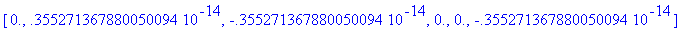 [0., .355271367880050094e-14, -.355271367880050094e...
