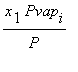 x[1]*Pvap[i]/P