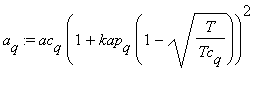 a[q] := ac[q]*(1+kap[q]*(1-sqrt(T/Tc[q])))^2