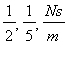 1/2, 1/5, Ns/m