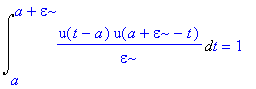 Int(u(t-a)*u(a+epsilon-t)/epsilon,t = a .. a+epsilo...