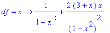 df := proc (x) options operator, arrow; 1/(1-x^2)+2...