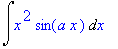 Int(x^2*sin(a*x),x)