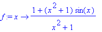 f := proc (x) options operator, arrow; (1+(x^2+1)*s...
