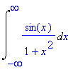 Int(sin(x)/(1+x^2),x = -infinity .. infinity)