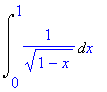 Int(1/(sqrt(1-x)),x = 0 .. 1)