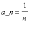 a_n = 1/n