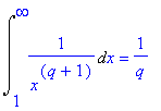 Int(1/(x^(q+1)),x = 1 .. infinity) = 1/q