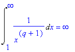 Int(1/(x^(q+1)),x = 1 .. infinity) = infinity