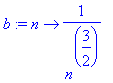 b := proc (n) options operator, arrow; 1/(n^(3/2)) ...