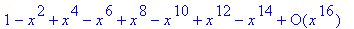 series(1-1*x^2+1*x^4-1*x^6+1*x^8-1*x^10+1*x^12-1*x^...