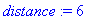 distance := 6