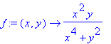 f := proc (x, y) options operator, arrow; x^2*y/(x^...