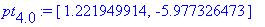 pt[4.0] := [1.221949914, -5.977326473]