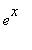 e^x