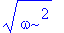 sqrt(omega^2)