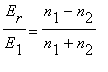 E[r]/E[1] = (n[1]-n[2])/(n[1]+n[2])