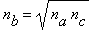 n[b] = sqrt(n[a]*n[c])