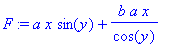 F := a*x*sin(y)+b*a*x/cos(y)