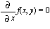 diff(f(x, y), x) = 0
