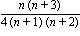 n*(n+3)/(4*(n+1)*(n+2))