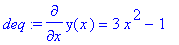 deq := diff(y(x),x) = 3*x^2-1