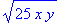 sqrt(25*x*y)