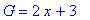 G = 2*x+3