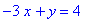 -3*x+y = 4
