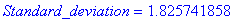 Standard_deviation = 1.825741858