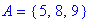 A = {5, 8, 9}