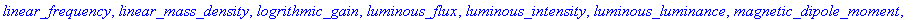 absorbed_dose, acceleration, action, amount_of_info...