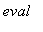 eval