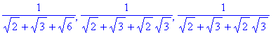 1/(sqrt(2)+sqrt(3)+sqrt(6)), 1/(sqrt(2)+sqrt(3)+sqr...