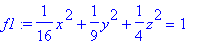 f1 := 1/16*x^2+1/9*y^2+1/4*z^2 = 1