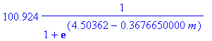 100.924*1/(1+exp(4.50362-.3676650000*m))