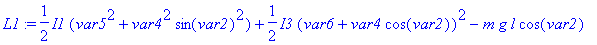 L1 := 1/2*I1*(var5^2+var4^2*sin(var2)^2)+1/2*I3*(va...