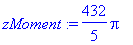 zMoment := 432/5*Pi