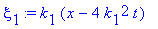xi[1] := k[1]*(x-4*k[1]^2*t)