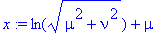 x := ln(sqrt(mu^2+nu^2))+mu