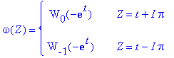 omega(Z) = PIECEWISE([W[0](-exp(t)), Z = t+I*Pi],[W...