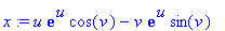 x := u*exp(u)*cos(v)-v*exp(u)*sin(v)