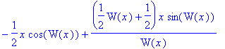 -1/2*x*cos(W(x))+(1/2*W(x)+1/2)*x*sin(W(x))/W(x)