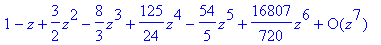 series(1-1*z+3/2*z^2-8/3*z^3+125/24*z^4-54/5*z^5+16...