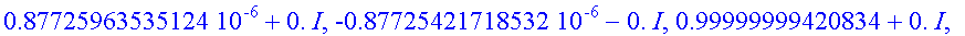 answers := [[0.+0.*I, 1.0000000000000-0.*I, 0.-0.*I...